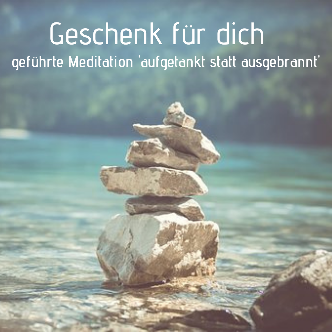 Freebe Meditation aufgetankt statt ausgebrannt