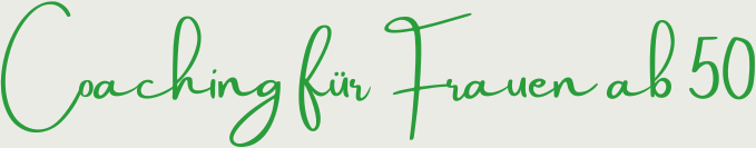 Coaching für Frauen ab 50